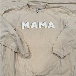 Tan sweatshirt with 'MAMA' Print